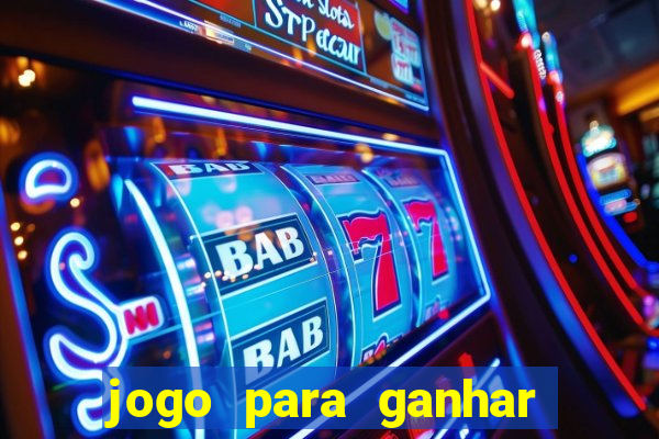 jogo para ganhar dinheiro sem depositar dinheiro